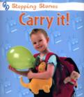 Image for Carry It!