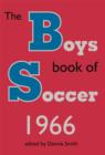 Image for The boys&#39; book of soccer 1966