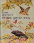 Image for Enid Blyton&#39;s Nature Lover&#39;s Book