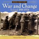 Image for War and change  : Ireland 1918-24