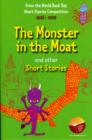Image for The Monster in the Moat and Other Short Stories