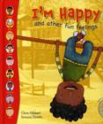 Image for I&#39;m happy and other fun feelings
