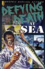 Image for Defying Death at Sea