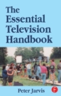 Image for The Essential Television Handbook