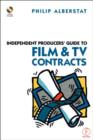 Image for Independent Producers&#39; Guide to Film and TV Contracts
