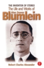Image for The Inventor of Stereo : The Life and Works of Alan Dower Blumlein