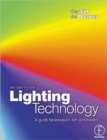 Image for Lighting technology  : a guide for television, film and theatre