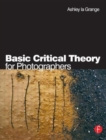 Image for Basic critical theory for photographers