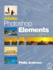 Image for Adobe Photoshop Elements  : a visual introduction to digital imaging