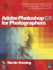 Image for Adobe Photoshop CS for photographers  : a professional image editor&#39;s guide to the creative use of Photoshop for the Macintosh and PC
