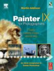 Image for Painter IX for photographers  : creating Painterly images step by step