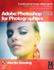 Image for Adobe Photoshop CS2 for photographers  : a professional image editor&#39;s guide to the creative use of Photoshop for the Macintosh and PC