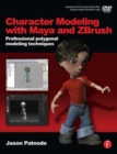 Image for Character modeling with Maya and ZBrush  : professional polygonal modeling techniques