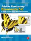 Image for Adobe Photoshop Elements 5.0  : a visual introduction to digital photography