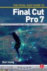 Image for The Focal Easy Guide to Final Cut Pro 7