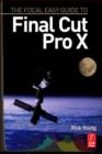 Image for The Focal easy guide to Final Cut Pro X