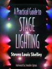 Image for A Practical Guide to Stage Lighting