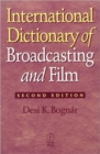 Image for International Dictionary of Broadcasting and Film