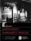 Image for IFP/West Independent Filmmaker&#39;s Manual