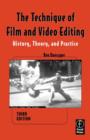 Image for Technique of film and video editing  : theory and practice