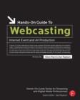 Image for Hands-on guide to webcasting  : Internet event and AV production