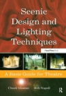 Image for Scenic design and lighting techniques  : a basic guide for theatre