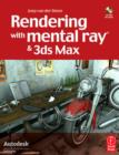 Image for Rendering with Mental ray &amp; 3ds Max