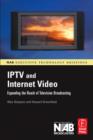 Image for IPTV and Internet video  : new markets in television broadcasting