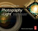 Image for Stoppees&#39; guide to photography &amp; light  : what digital photographers, illustrators, and creative professionals must know