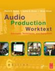 Image for Audio production worktext  : concepts, techniques, and equipment