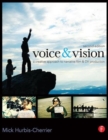 Image for Voice &amp; vision  : a creative approach to narrative film and DV production