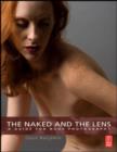 Image for The naked and the lens  : a guide to nude photography