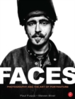 Image for Faces  : photography and the art of portraiture