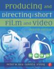 Image for Producing and Directing the Short Film and Video