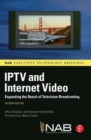 Image for IPTV and Internet Video : Expanding the Reach of Television Broadcasting