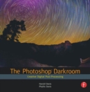 Image for The Photoshop darkroom  : creative digital post-processing