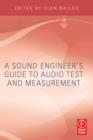 Image for A Sound Engineers Guide to Audio Test and Measurement