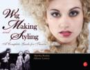 Image for Wig making and styling  : a complete guide for theatre and film