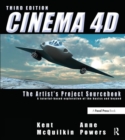 Image for Cinema 4D  : the artist&#39;s project sourcebook