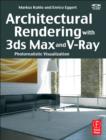 Image for Architectural Rendering With 3Ds Max and V-Ray: Photorealistic Visualization