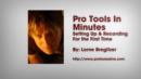 Image for Pro Tools in Minutes #1 [E-ONLY PRODUCT]: Setting Up and Recording for the First Time