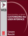 Image for Flash Builder @ Work: Customizing the User interface
