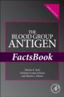 Image for The blood group antigen factsbook.