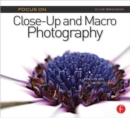 Image for Focus On Close-Up and Macro Photography (Focus On series)