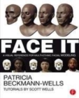 Image for Face it: a visual reference for multi-ethnic facial modeling
