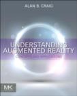 Image for Understanding augmented reality: concepts and applications