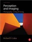 Image for Perception and imaging  : photography - a way of seeing