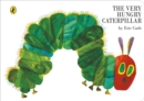 The very hungry caterpillar - Carle, Eric