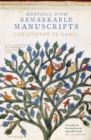 Image for Meetings with Remarkable Manuscripts