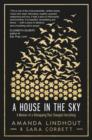 Image for A house in the sky  : a memoir of a kidnapping that changed everything